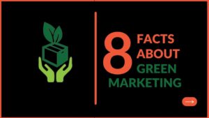 Read more about the article 8 Facts About Green Marketing