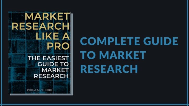 Read more about the article Market Research like a Pro – Easiest Guide to Market Research by Pooja Agnihotri